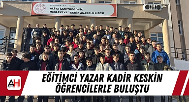 Eğitimci Yazar Kadir Keskin Öğrencilerle Buluştu