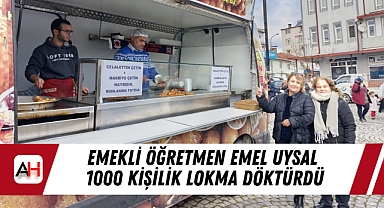 Emekli Öğretmen Emel Uysal 1000 Kişilik Lokma Döktürdü