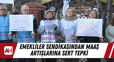 Emekliler Sendikasından Maaş Artışlarına Sert Tepki