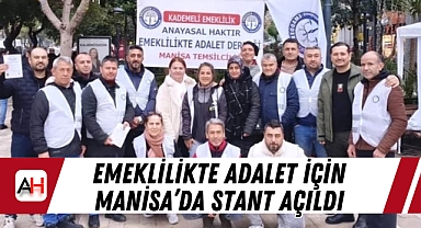 Emeklilikte Adalet İçin Manisa’da Stant Açıldı