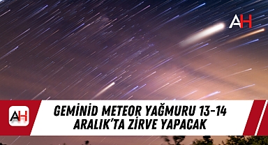 Geminid Meteor Yağmuru 13-14 Aralık’ta Zirve Yapacak