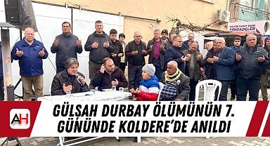 Gülşah Durbay Ölümünün 7. Gününde Koldere’de Anıldı