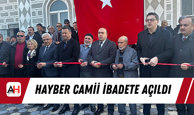 Hayber Camii İbadete Açıldı