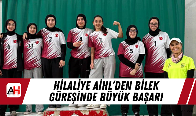 Hilaliye AİHL'den Bilek Güreşinde Büyük Başarı