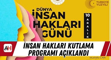 İnsan Hakları Kutlama Programı Açıklandı