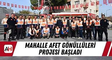 Mahalle Afet Gönüllüleri Projesi Başladı