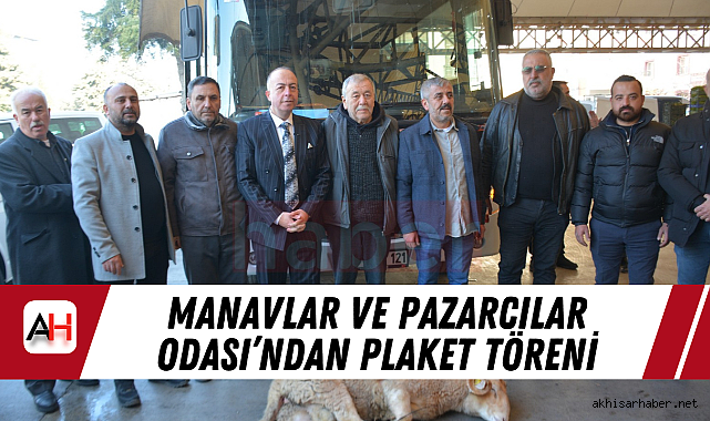 Manavlar ve Pazarcılar Odası'ndan Plaket Töreni