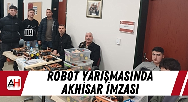 Robot yarışmasında Akhisar imzası