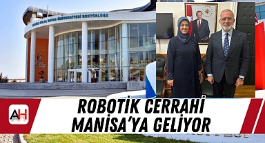 Robotik Cerrahi Manisa’ya Geliyor