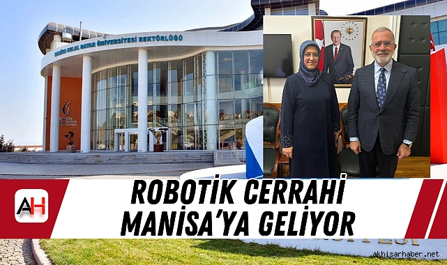 Robotik Cerrahi Manisa’ya Geliyor