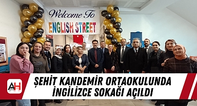 Şehit Kandemir Ortaokulunda İngilizce Sokağı Açıldı