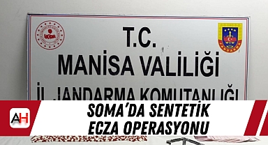 Soma'da sentetik ecza operasyonu