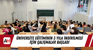 Üniversite eğitiminin 3 yıla indirilmesi için çalışmalar başladı