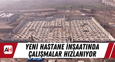 Yeni Hastane İnşaatında Çalışmalar Hızlanıyor
