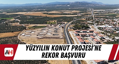 Yüzyılın Konut Projesi'ne Rekor Başvuru