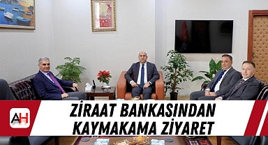 Ziraat Bankasından Kaymakama Ziyaret
