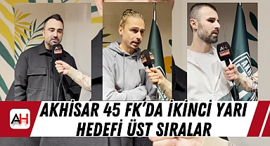 Akhisar 45 FK'da ikinci yarı hedefi üst sıralar