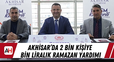 Akhisar'da 2 bin kişiye Bin liralık Ramazan Yardımı