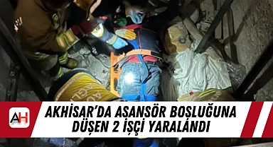 Akhisar'da asansör boşluğuna düşen 2 işçi yaralandı