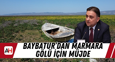 Baybatur'dan Marmara Gölü İçin Müjde