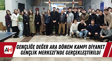 Gençliğe Değer Ara Dönem Kampı Diyanet Gençlik Merkezi'nde gerçekleştirildi