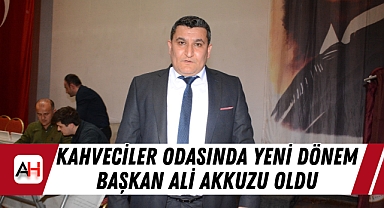 Kahveciler Odasında Yeni Dönem Başkan Ali Akkuzu oldu