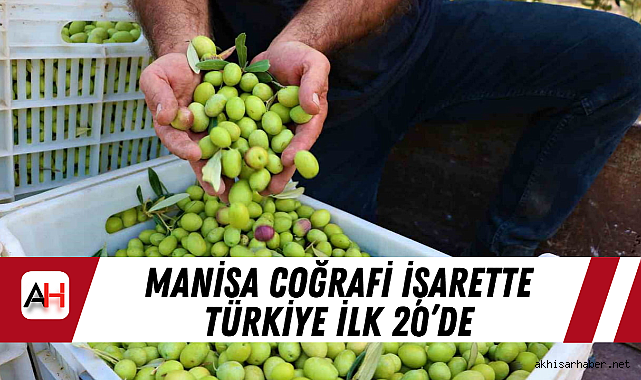 Manisa Coğrafi İşarette Türkiye İlk 20'de