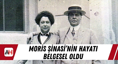 Moris Şinasi'nin Hayatı Belgesel Oldu