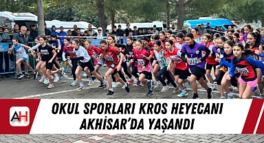 Okul Sporları Kros Heyecanı Akhisar’da Yaşandı