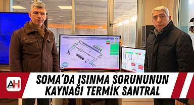 Soma'da Isınma Sorununun Kaynağı Termik Santral