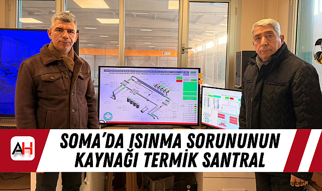 Soma'da Isınma Sorununun Kaynağı Termik Santral