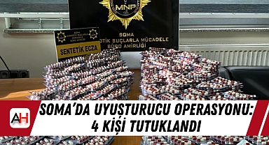 Soma'da uyuşturucu operasyonu: 4 kişi tutuklandı