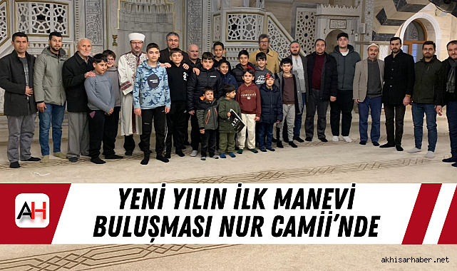 Yeni Yılın İlk Manevi Buluşması Nur Camii'nde