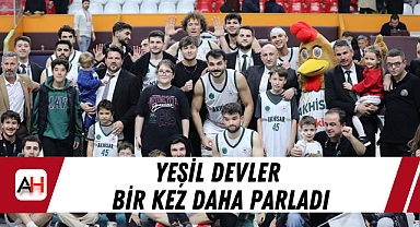 Yeşil Devler Bir Kez Daha Parladı