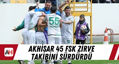 Akhisar 45 FSK Zirve Takibini Sürdürdü