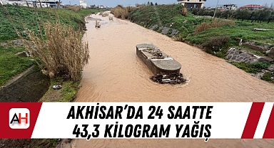 Akhisar’da 24 Saatte 43,3 Kilogram Yağış