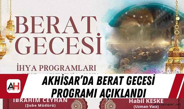 Akhisar’da Berat Gecesi programı açıklandı