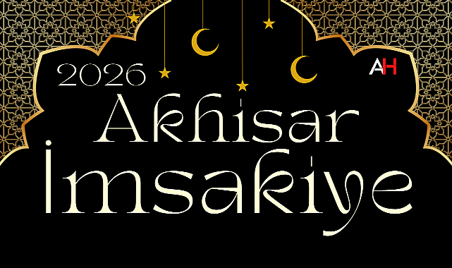 Akhisar’da Ramazan Başlıyor: 2026 İmsakiyesi Belli Oldu