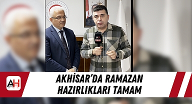 Akhisar’da Ramazan hazırlıkları tamam