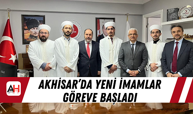 Akhisar'da Yeni İmamlar Göreve Başladı