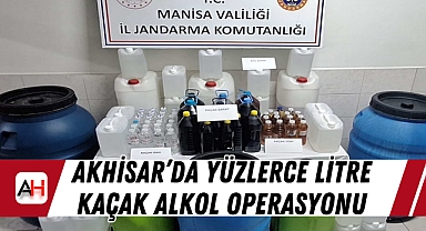 Akhisar'da Yüzlerce Litre Kaçak Alkol Operasyonu