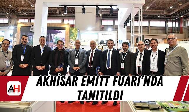 Akhisar EMITT Fuarı'nda Tanıtıldı