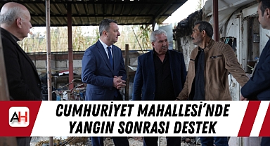 Cumhuriyet Mahallesi'nde Yangın Sonrası Destek