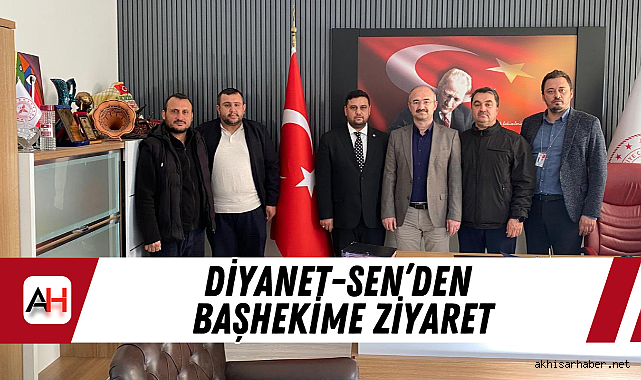 Diyanet-Sen'den Başhekime Ziyaret