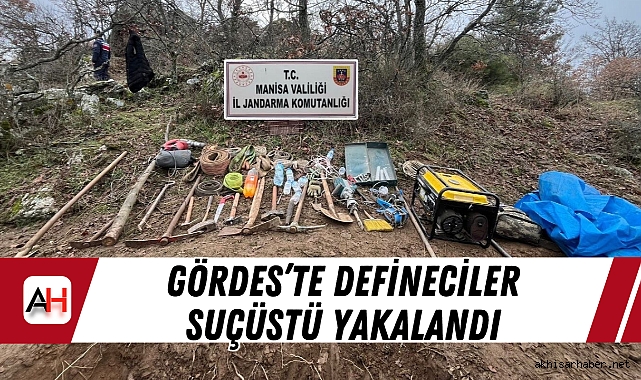 Gördes'te defineciler suçüstü yakalandı