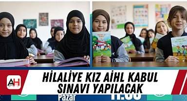 Hilaliye Kız AİHL Kabul Sınavı Yapılacak