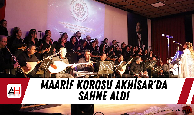 Maarif Korosu Akhisar’da Sahne Aldı