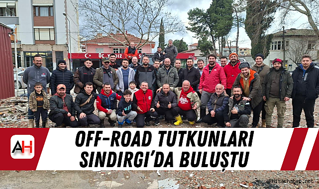 Off-road tutkunları Sındırgı'da buluştu