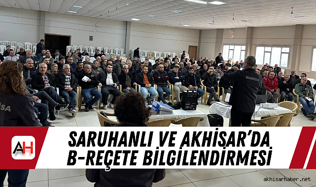 Saruhanlı ve Akhisar'da B-Reçete Bilgilendirmesi