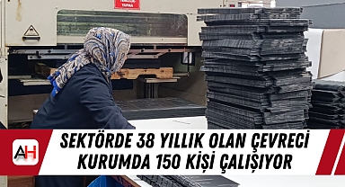 Sektörde 38 Yıllık Olan Çevreci Kurumda 150 Kişi Çalışıyor